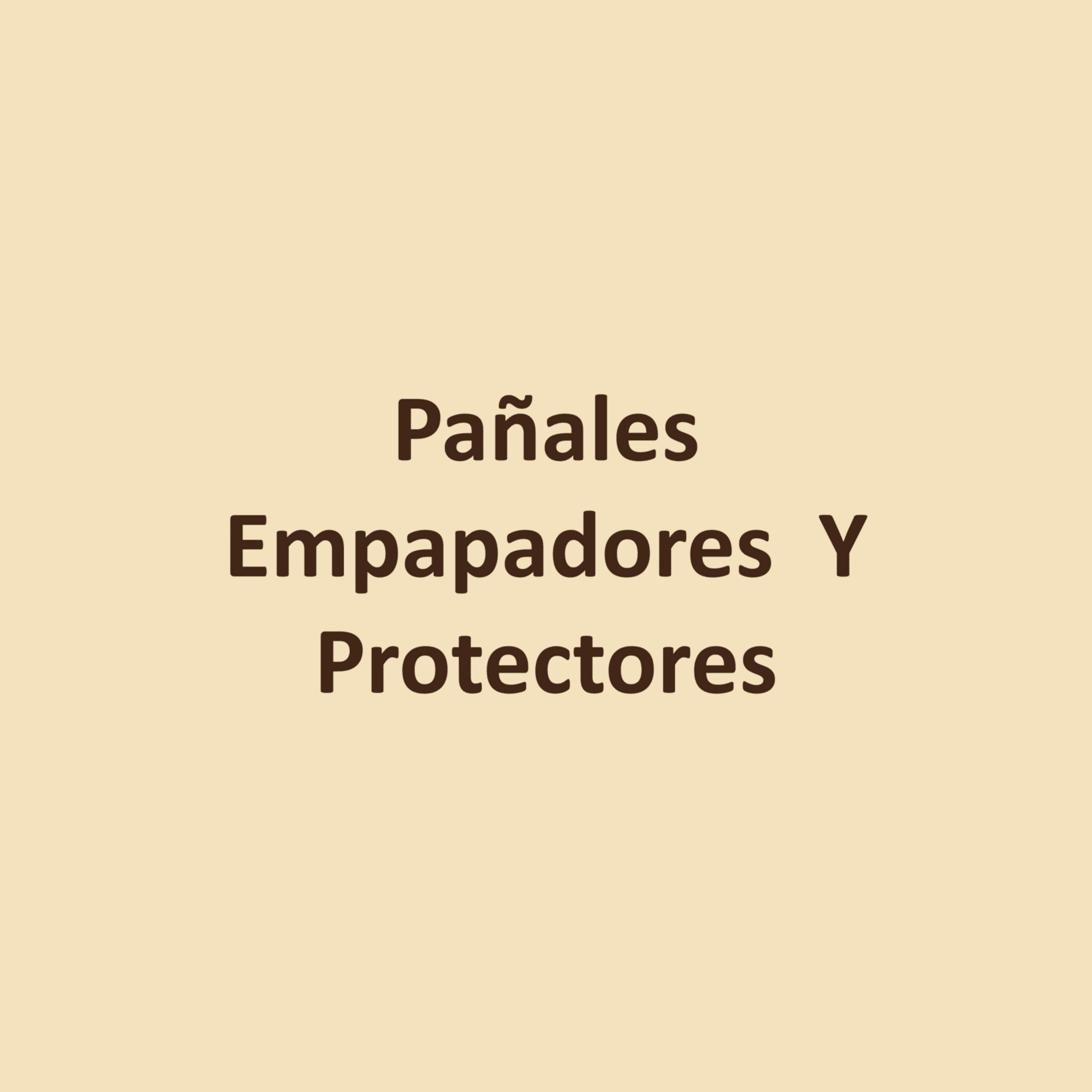Pañales Empapadores Y Protectores
