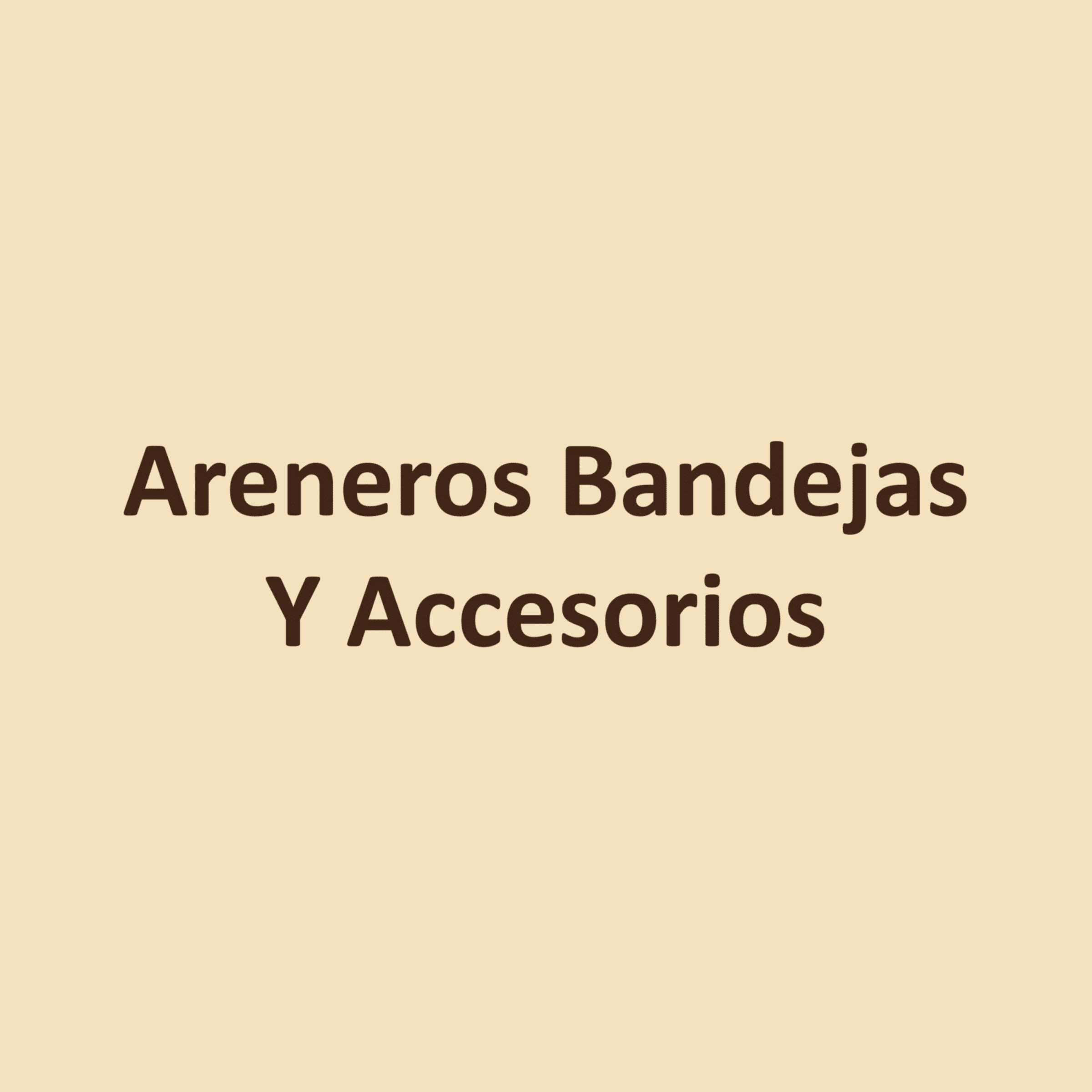 Areneros Bandejas Y Accesorios