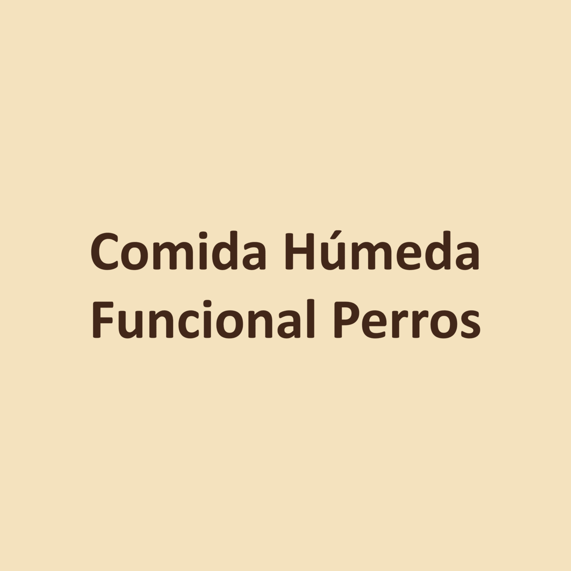 Comida Húmeda Funcional Perros