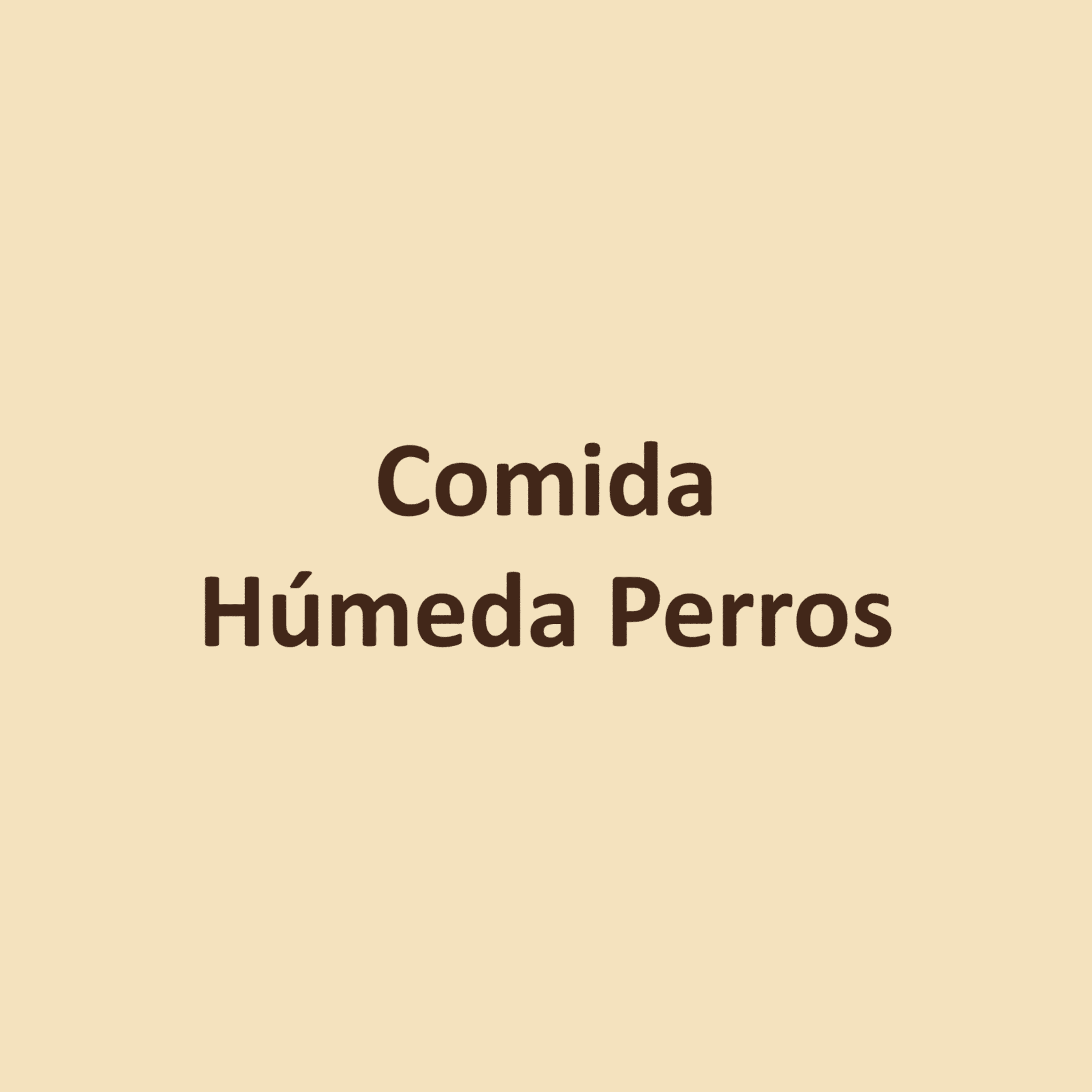 Comida Húmeda Perros