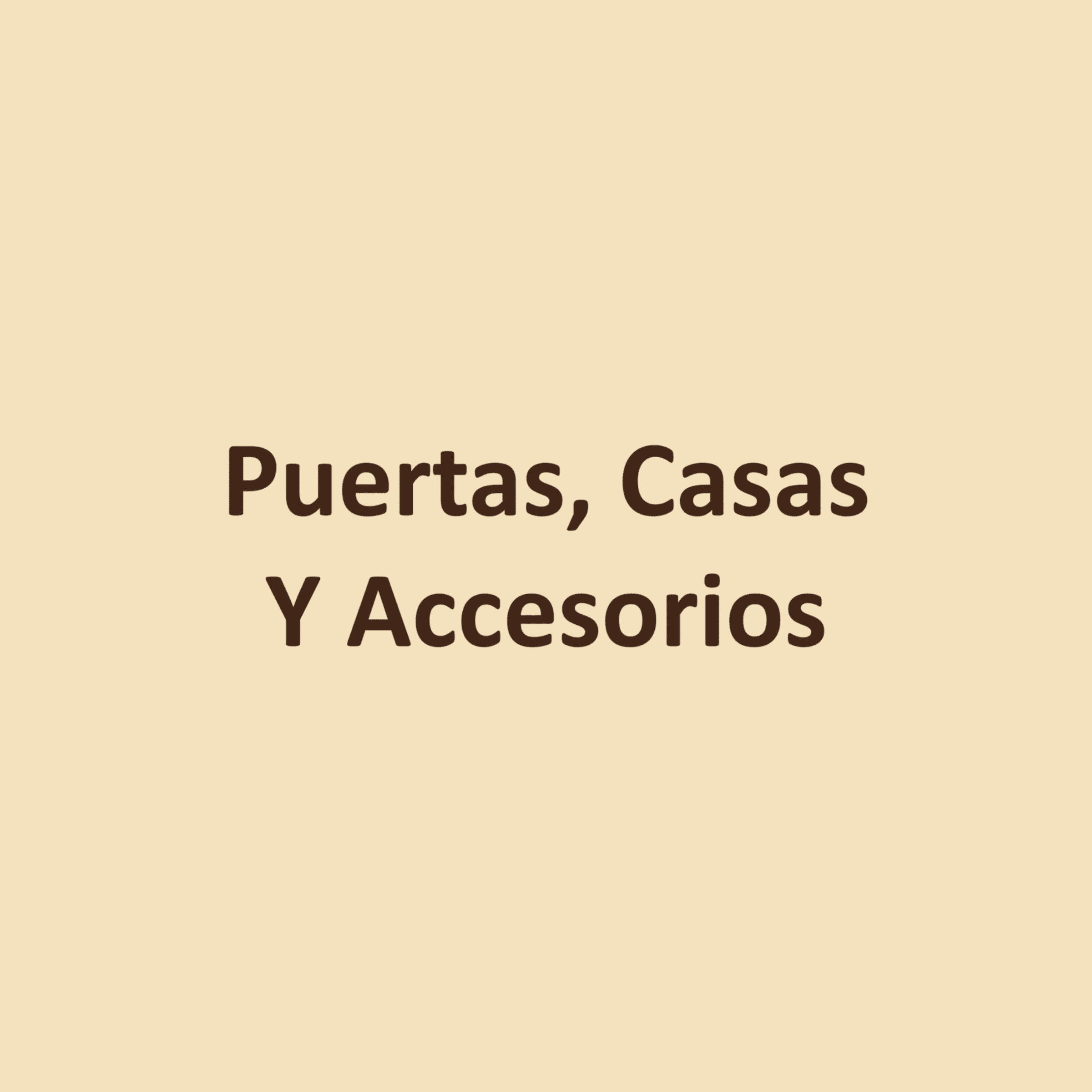 Puertas, Casas Y Accesorios
