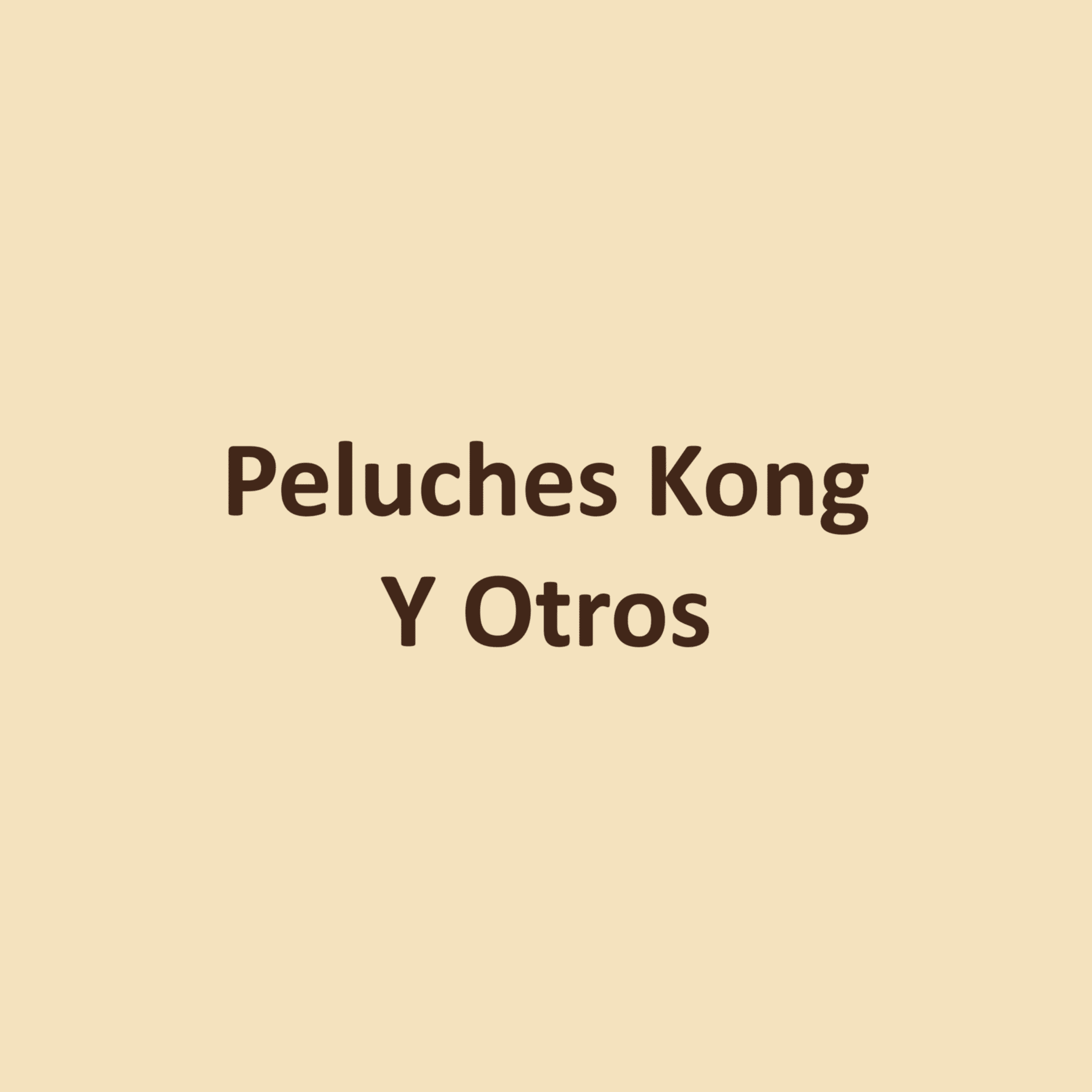 Peluches Kong Y Otros