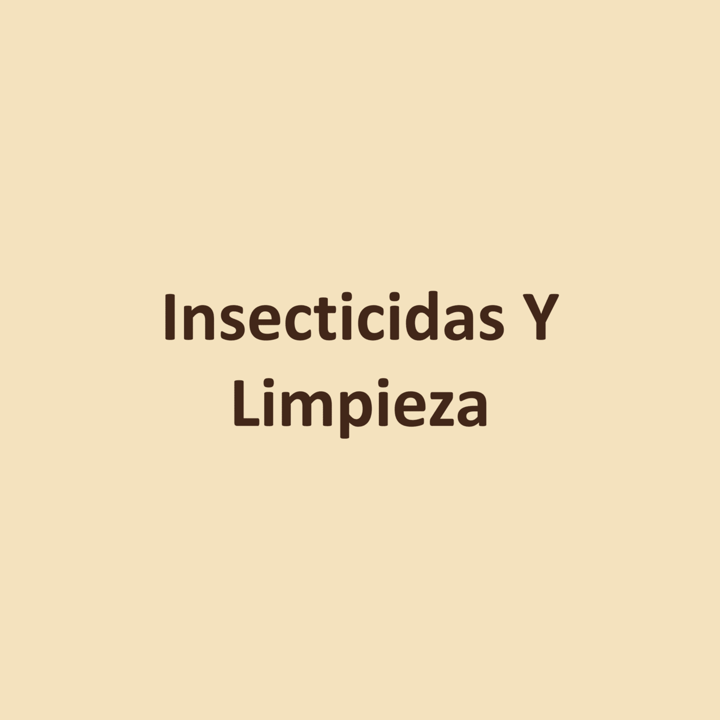 Insecticidas Y Limpieza