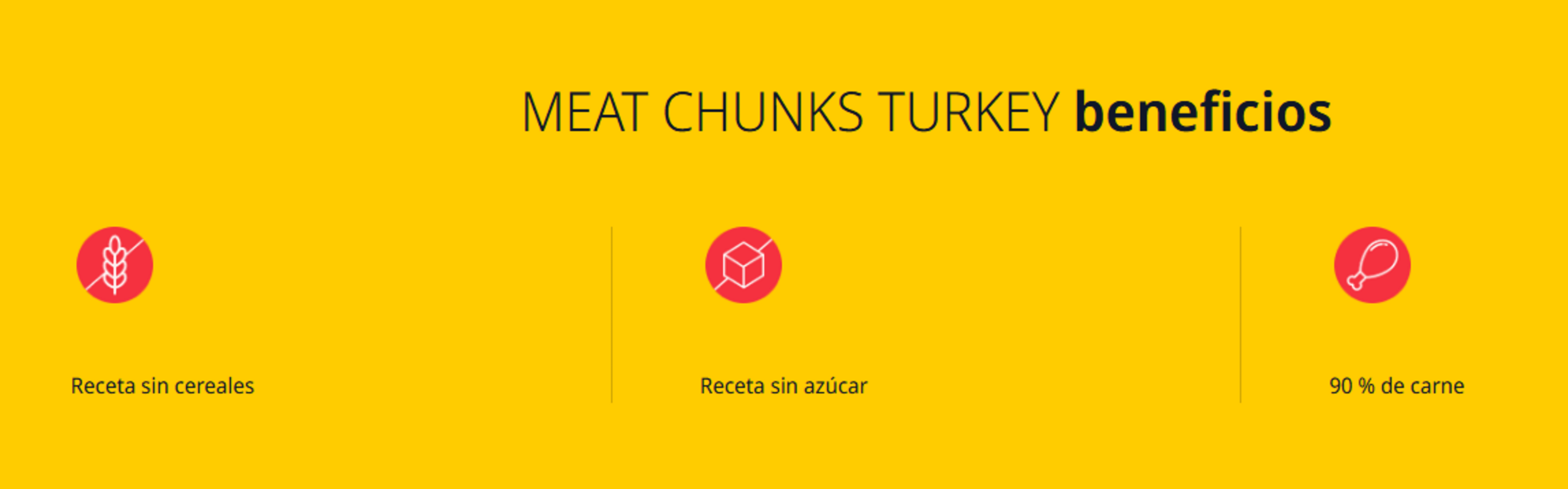 Meat Chunks De Pavo, Pollo Y Ternera - 4